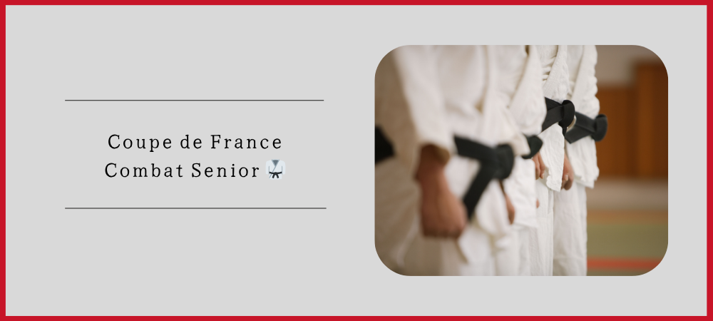 Lire la suite à propos de l’article Coupe de France Combat Senior
